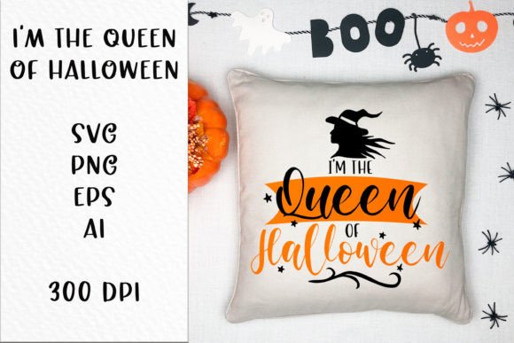 Download The Queen of Halloween Quote SVG File. - Halloween quote svg Collection